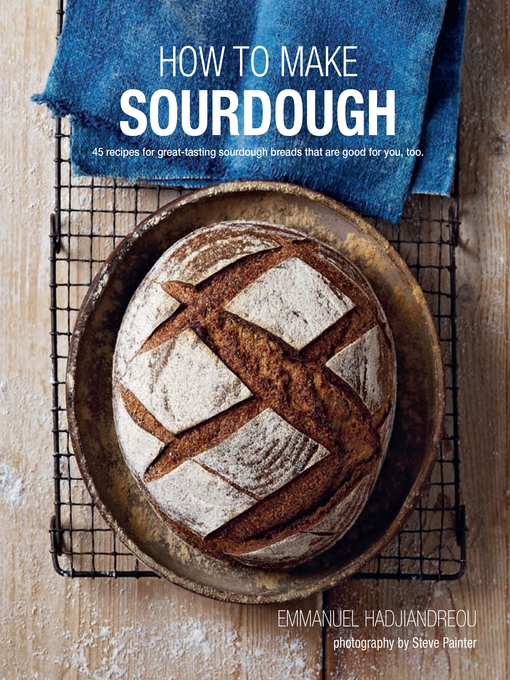 Title details for How to Make Sourdough by Emmanuel Hadjiandreou - Wait list